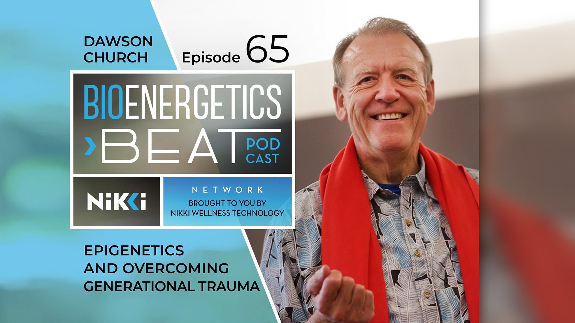 NIKKI Podcast Episode 65: Dawson Church