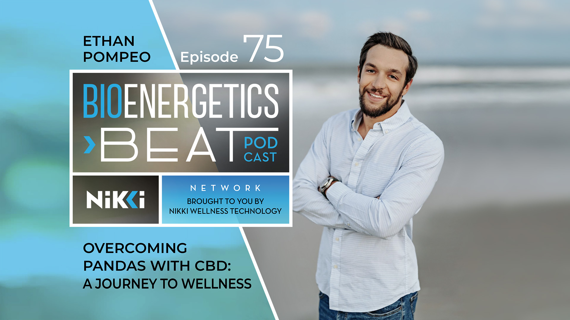 Bioenergetics Beat Podcast Episode 75: Ethan Pompeo