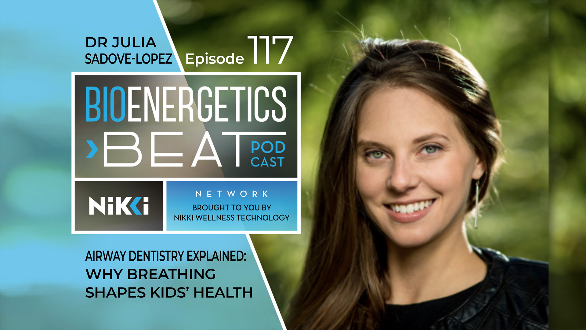 Bioenergetics Beat Episode 117: Dr Julia Sadove-Lopez