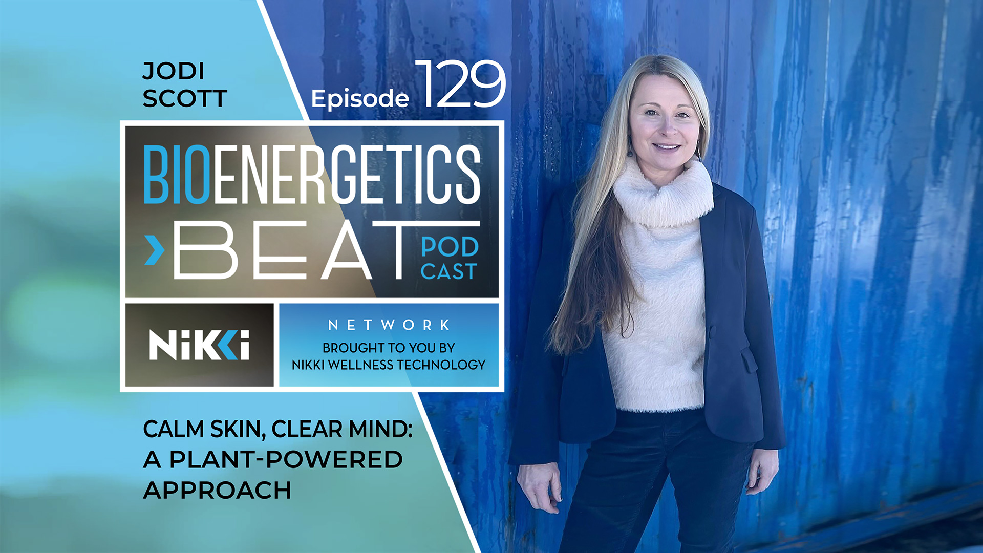 Bioenergetic Beats Podcast Episode 129: Jodi Scott